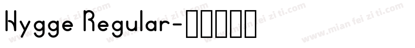 Hygge Regular字体转换